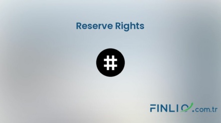 Reserve Rights (RSR) – Kaç TL, yorum, grafik, nasıl satın alınır