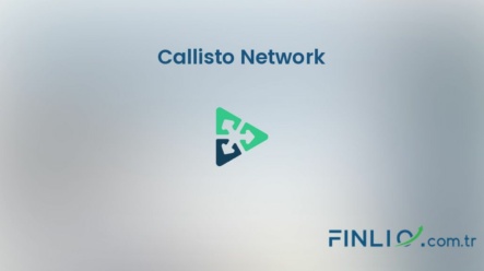 Callisto Network (CLO) – Kaç TL, yorum, grafik, nasıl satın alınır
