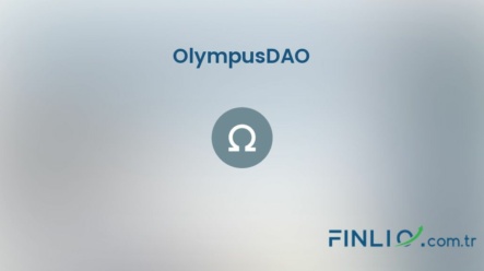 OlympusDAO (OHM) – Kaç TL, yorum, grafik, nasıl satın alınır