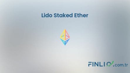 Lido Staked Ether (STETH) – Kaç TL, yorum, grafik, nasıl satın alınır