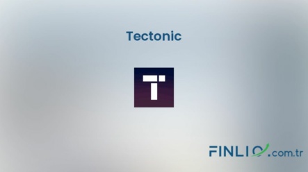 Tectonic (TONIC) – Kaç TL, yorum, grafik, nasıl satın alınır