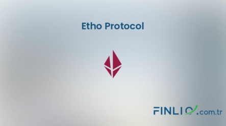 Etho Protocol (ETHO) – Kaç TL, yorum, grafik, nasıl satın alınır