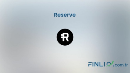Reserve (RSV) – Kaç TL, yorum, grafik, nasıl satın alınır