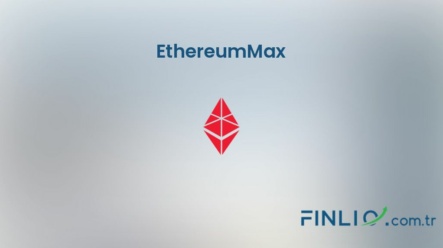 EthereumMax (EMAX) – Kaç TL, yorum, grafik, nasıl satın alınır