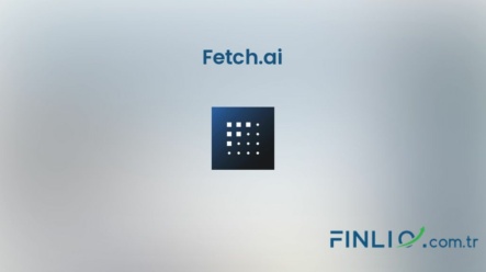 Fetch.ai (FET) – Kaç TL, yorum, grafik, nasıl satın alınır