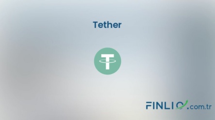 Tether (USDT) – Kaç TL, yorum, grafik, nasıl satın alınır