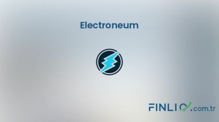 Electroneum (ETN) – Kaç TL, yorum, grafik, nasıl satın alınır