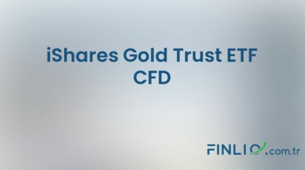 iShares Gold Trust ETF CFD