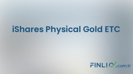 iShares Physical Gold ETC
