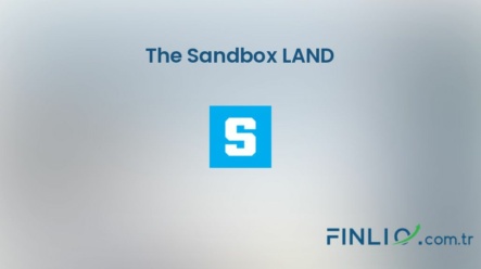 NFT koleksiyonu The Sandbox LAND – Fiyat, taban fiyat, nedir, istatistikler ve nereden satın alınır?
