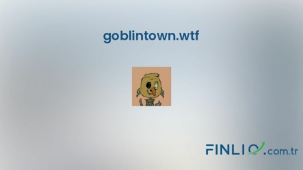 NFT koleksiyonu goblintown.wtf – Fiyat, taban fiyat, nedir, istatistikler ve nereden satın alınır?
