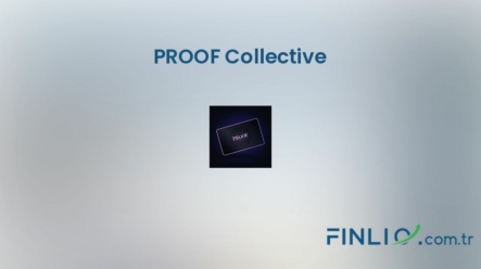 NFT koleksiyonu PROOF Collective – Fiyat, taban fiyat, nedir, istatistikler ve nereden satın alınır?