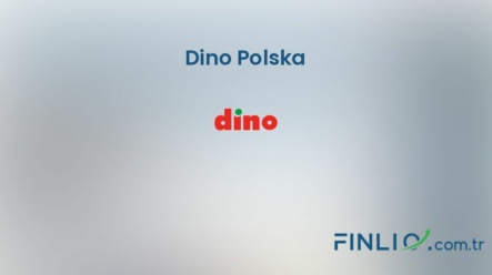Dino Polska Hisse Senetleri (DNP) – Güncel Fiyat, Grafik, Temettü 2024, Nereden Alınır