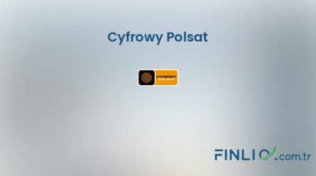 Cyfrowy Polsat Hisse Senetleri (CPS) – Güncel Fiyat, Grafik, Temettü 2024, Nereden Alınır