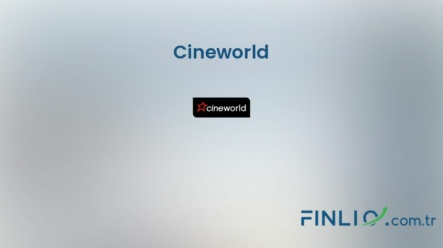 Cineworld Hisse Senetleri (CINE) – Güncel Fiyat, Grafik, Temettü 2024, Nereden Alınır