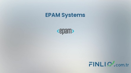 EPAM Systems Hisse Senetleri (EPAM) – Güncel Fiyat, Grafik, Temettü 2024, Nereden Alınır