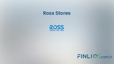 Ross Stores Hisse Senetleri (ROST) – Güncel Fiyat, Grafik, Temettü 2024, Nereden Alınır