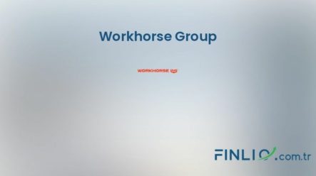 Workhorse Group Hisse Senetleri (WKHS) – Güncel Fiyat, Grafik, Temettü 2024, Nereden Alınır