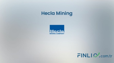 Hecla Mining Hisse Senetleri (HL) – Güncel Fiyat, Grafik, Temettü 2024, Nereden Alınır