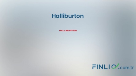 Halliburton Hisse Senetleri (HAL) – Güncel Fiyat, Grafik, Temettü 2024, Nereden Alınır