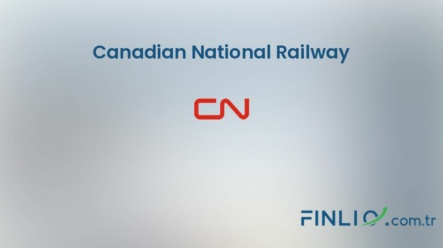 Canadian National Railway Hisse Senetleri (CNI) – Güncel Fiyat, Grafik, Temettü 2024, Nereden Alınır