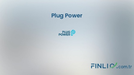 Plug Power Hisse Senetleri (PLUG) – Güncel Fiyat, Grafik, Temettü 2024, Nereden Alınır