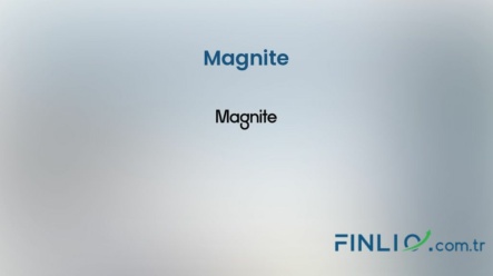 Magnite Hisse Senetleri (MGNI) – Güncel Fiyat, Grafik, Temettü 2024, Nereden Alınır