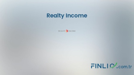 Realty Income Hisse Senetleri (O) – Güncel Fiyat, Grafik, Temettü 2024, Nereden Alınır