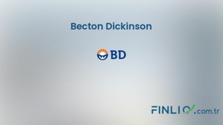 Becton Dickinson Hisse Senetleri (BDX) – Güncel Fiyat, Grafik, Temettü 2024, Nereden Alınır
