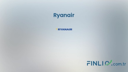 Ryanair Hisse Senetleri (RYA) – Güncel Fiyat, Grafik, Temettü 2024, Nereden Alınır
