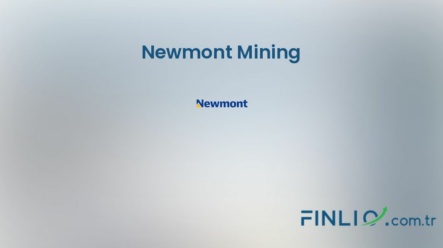Newmont Mining Hisse Senetleri (NEM) – Güncel Fiyat, Grafik, Temettü 2024, Nereden Alınır