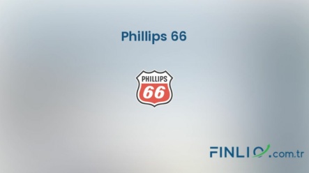 Phillips 66 Hisse Senetleri (PSX) – Güncel Fiyat, Grafik, Temettü 2024, Nereden Alınır