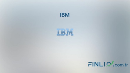 IBM Hisse Senetleri (IBM) – Güncel Fiyat, Grafik, Temettü 2024, Nereden Alınır