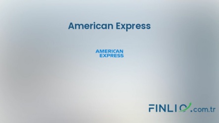 American Express Hisse Senetleri (AXP) – Güncel Fiyat, Grafik, Temettü 2024, Nereden Alınır
