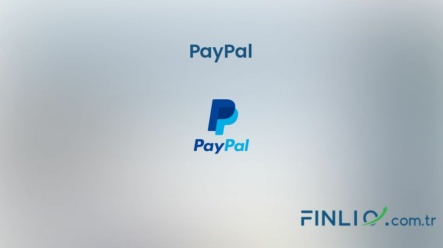 PayPal Hisse Senetleri (PYPL) – Güncel Fiyat, Grafik, Temettü 2024, Nereden Alınır