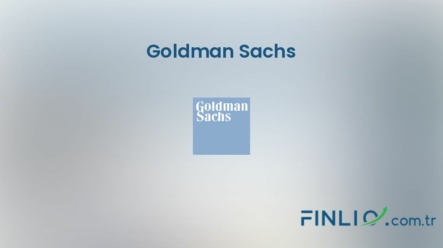 Goldman Sachs Hisse Senetleri (GS) – Güncel Fiyat, Grafik, Temettü 2024, Nereden Alınır