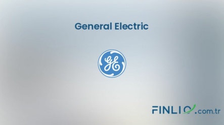 General Electric Hisse Senetleri (GE) – Güncel Fiyat, Grafik, Temettü 2024, Nereden Alınır