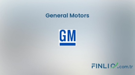 General Motors Hisse Senetleri (GM) – Güncel Fiyat, Grafik, Temettü 2024, Nereden Alınır