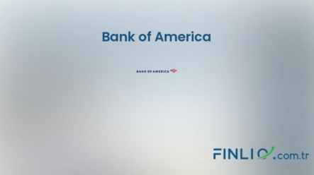 Bank of America Hisse Senetleri (BAC) – Güncel Fiyat, Grafik, Temettü 2024, Nereden Alınır